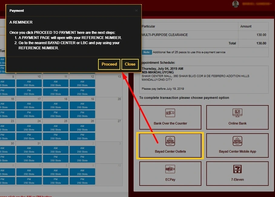 Now your NBI appointment schedule will appear again with an option to proceed to payment. Click it. Now your NBI appointment schedule will appear again with an option to proceed to payment. Click it.